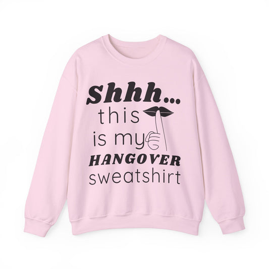 Hangover Sweatshirt