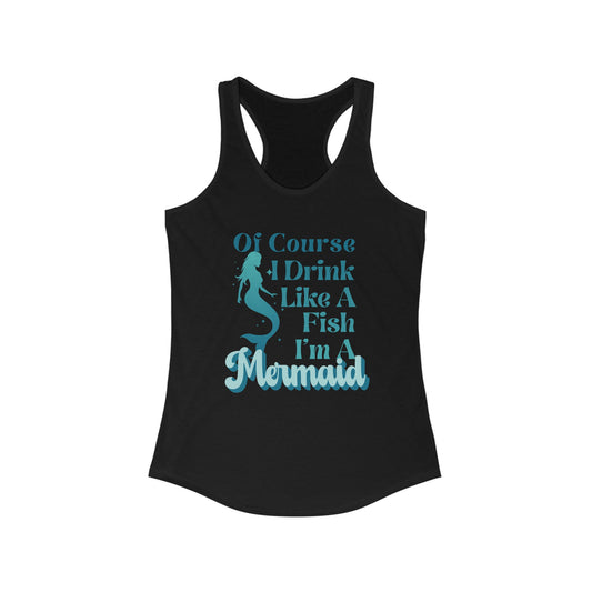 I'm A Mermaid - Racerback Tank